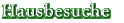 Hausbesuche